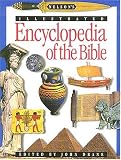 Nelson`s Illustrated Encyclopedia of the Bible