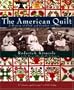 The American Quilt: A History of Cloth and Comfort 1750-1950