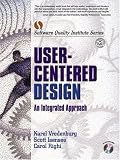 User-Centered Design: An Integrated Approach (Software Quality Institute Series)