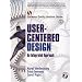 User-Centered Design: An Integrated Approach