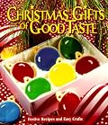 Christmas Gifts of Good Taste: Festive Recipes and Easy Crafts, Book 4