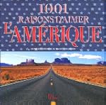 1001 raisons d'aimer l'Am�rique