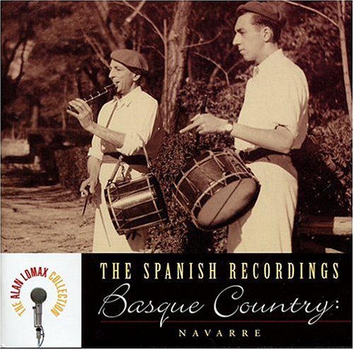 The Spanish Recordings: Basque Country -- Navarre