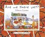 Are We There Yet?