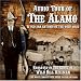 Audio Tour of The Alamo & Old San Antonio of the Wild West