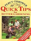 Quick tips for better gardening