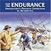 The Endurance: Shackleton's Perilous Expedition in Antartica