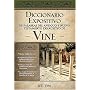 Diccionario Expositivo De Palabras Del Nuevo Y Antiguo Testamento De Vine�s