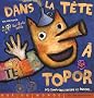 Dans la t�te � Topor