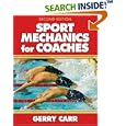 Sport Mechanics for Coaches by  Gerald A. Carr