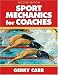 Sport Mechanics for Coaches