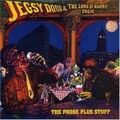 Probe Plus Stuff by  Jegsy Dodd & The Original Sinners 