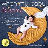 When My Baby Dreams 2013 Wall Calendar 12