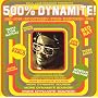 500% Dynamite: Ska Soul Rocksteady Funk & Dub in Jamaica