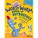 Cranium: The Word Worm Book of Outrageous Fun! Write it, Read it, Say it!
