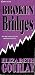 Broken Bridges