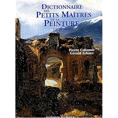 Dictionnaire des petits ma�tres de la peinture
