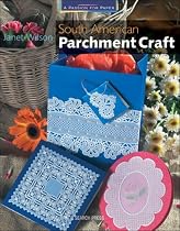 South American Parchment Craft (Passion for Paper)