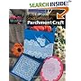 South American Parchment Craft (Passion for Paper)