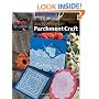 South American Parchment Craft (Passion for Paper)