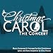 A Christmas Carol: The Concert