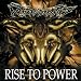 Rise to Power