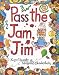 Pass The Jam, Jim