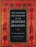 The Oxford Dictionary of the Jewish Religion