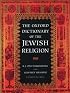 The Oxford Dictionary of the Jewish Religion