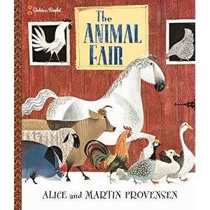 The Animal Fair (Golden Bks Classics) by Alice Provensen