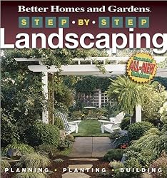 Step-by-Step Landscaping (Better Homes & Gardens Gardening)