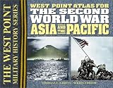 Atlas for the Second World War: Asia and the Pacific (West Point Military History)