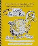 Dodo Acad-Pad Diary 2009/10 2009/10: Academic Mid Year Diary (Dodo Pad)