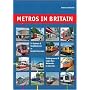 Metros in Britain: U-Bahnen und Stadtbahnen in Gro�britannien