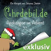 H&ouml;rbuch Apokalypse im Advent (Ohrdebil.de 2)