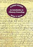Family feuds : an introduction to Chancery proceedings
