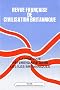 Revue fran�aise de civilisation britannique, N� Hors s�rie 2009 : La pratique r�f�rendaire dans les �les britanniques