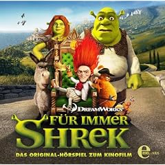 F�r immer Shrek - H�rspiel zum Kinofilm