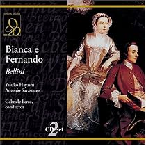 Bellini: Bianca e Fernando