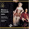 Bellini: Bianca e Fernando