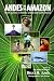 Book Andes to the Amazon: Seven Journeys in Mexico, Central and South America