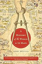 A History of the World in 12 Maps