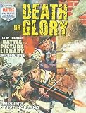 Death or glory : 12 of the best Battle Picture Library comic books ever!