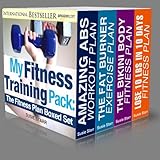 My Fitness Training Pack: The Fitness Plan Boxed Set