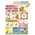Drawing on the Funny Side of the Brain: How to Come Up with Jokes for Cartoons and Comic Strips