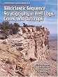 Siliciclastic Sequence Stratigraphy in Well Logs, Cores, and Outcrops: Concepts for High-Resolution Correlation of Time and Facies (Methods in Exploration Series)