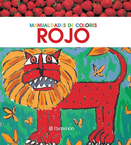 Me gusta el Rojo (Manualidades de colores) (Spanish Edition)