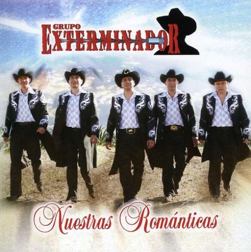 Grupo Exterminador - Nuestras Romanticas - Zortam Music
