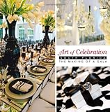 Art of Celebration South Florida: The Making of a Gala-South Florida Style