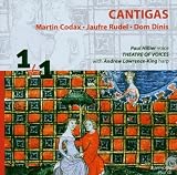 Cantigas: Martin Codax, Jaufre Rudel, Dom Dinis